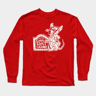 Child Rat Casino - Where We Train 'Em Up Right Long Sleeve T-Shirt